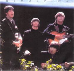 The Beatles : Revolving
